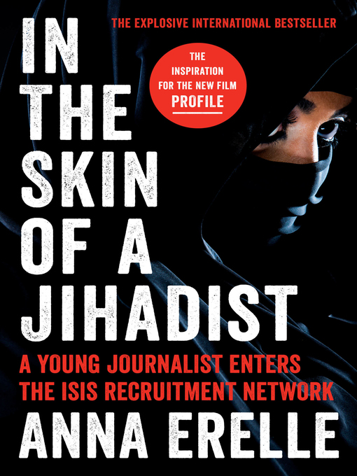 Title details for In the Skin of a Jihadist by Anna Erelle - Wait list
